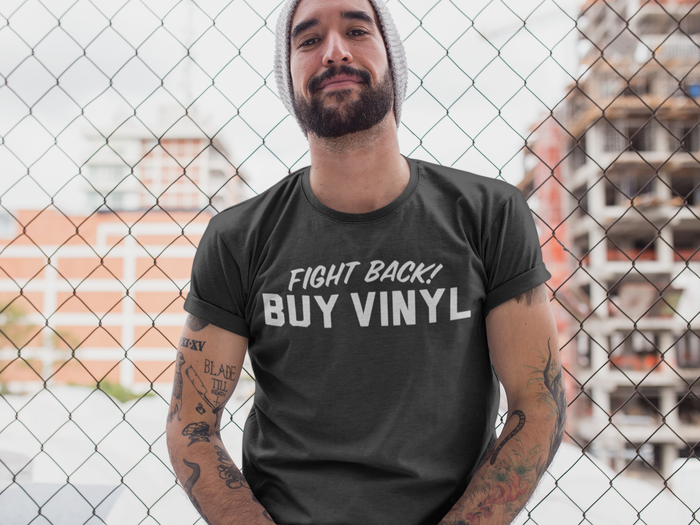"Fight Back Buy Vinyl" Unisex T-shirt