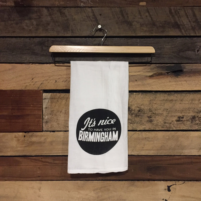 "It's Nice To Have You In Birmingham" Dish Towel
