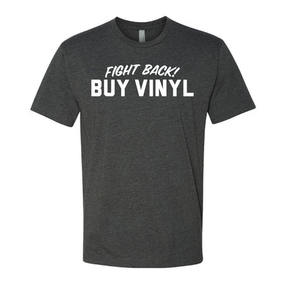 "Fight Back Buy Vinyl" Unisex T-shirt