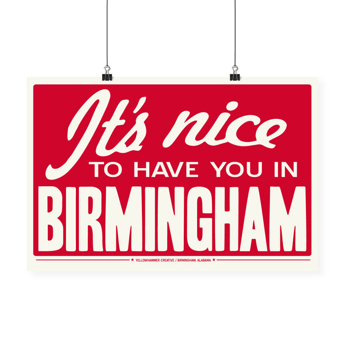 "It's Nice To Have You In Birmingham" Print