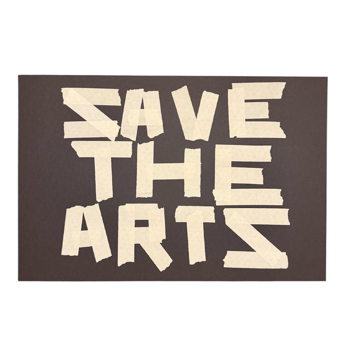 "Save the Arts" - Print