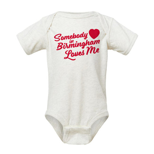 "Somebody in Birmingham Loves Me" Onesie